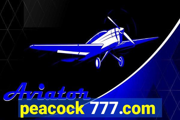 peacock 777.com